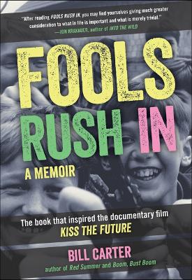 Fools Rush in: A Memoir book