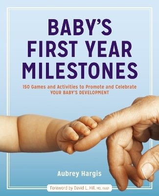 Baby's First Year Milestones book