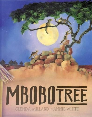 Mbobo Tree by Glenda Millard