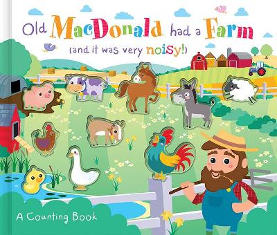 Old MacDonald Had a Farm (and it was very noisy!) book