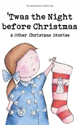 Twas The Night Before Christmas and Other Christmas Stories book