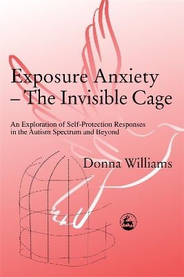 Exposure Anxiety - The Invisible Cage book