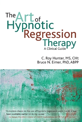 Art of Hypnotic Regression Therapy book