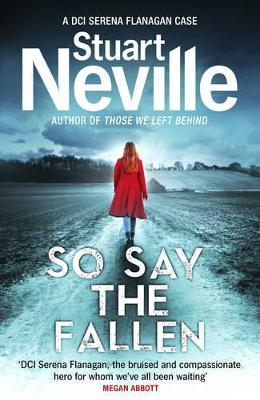 So Say the Fallen by Stuart Neville