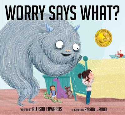 Worry Says What? book