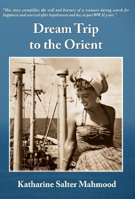 Dream Trip to the Orient book