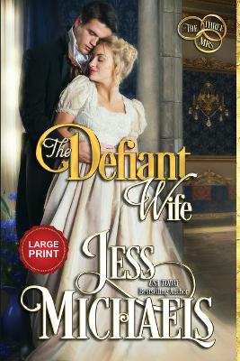 The Defiant Wife: Large Print Edition book