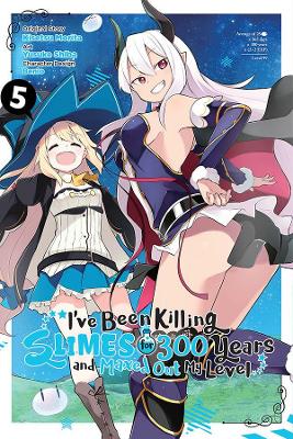 I've Been Killing Slimes for 300 Years and Maxed Out My Level, Vol. 5 by Kisetsu Morita