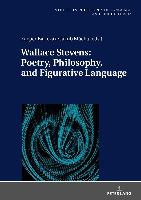 Wallace Stevens: Poetry, Philosophy, and Figurative Language book