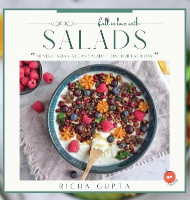 Fall In Love With Salads book