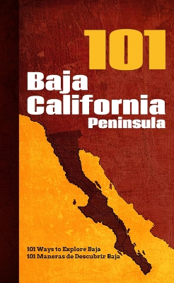Baja California Peninsula 101 book