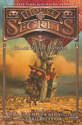 House of Secrets: Clash of the Worlds by Chris Columbus