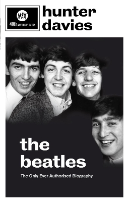 The Beatles by Hunter Davies