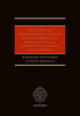 Law of Professional-Client Confidentiality 2e book