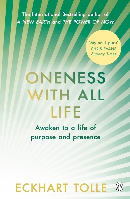Oneness With All Life: Find your inner peace with the international bestselling author of A New Earth & The Power of Now by Eckhart Tolle