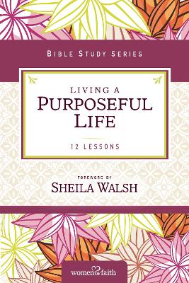 Living a Purposeful Life book