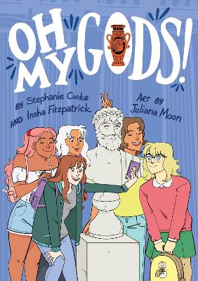 Oh My Gods! Graphic Novel by Stephanie Cooke