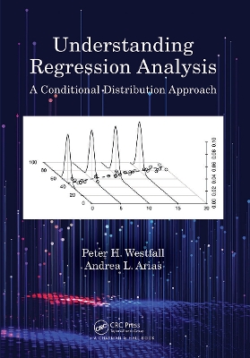 Understanding Regression Analysis: A Conditional Distribution Approach by Peter H. Westfall