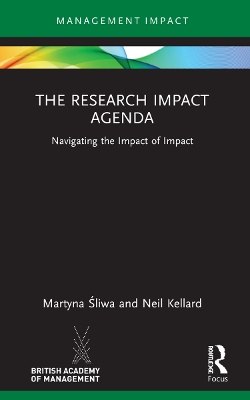 The Research Impact Agenda: Navigating the Impact of Impact book