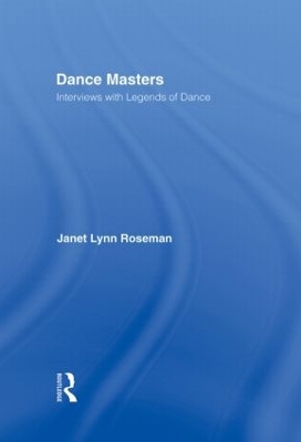 Dance Masters by Janet Lynn Roseman
