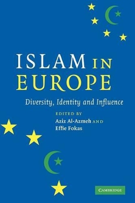 Islam in Europe by Aziz Al-Azmeh