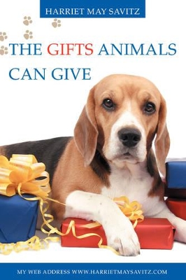 The Gifts Animals Can Give book