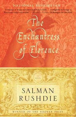 The Enchantress of Florence by Salman Rushdie