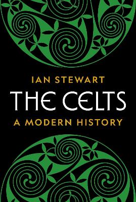 The Celts: A Modern History book