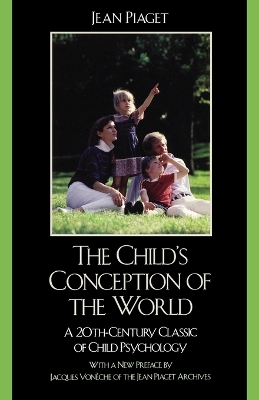 Child's Conception of the World by Jean Piaget