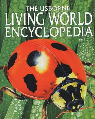 Usborne Living World Encyclopedia book