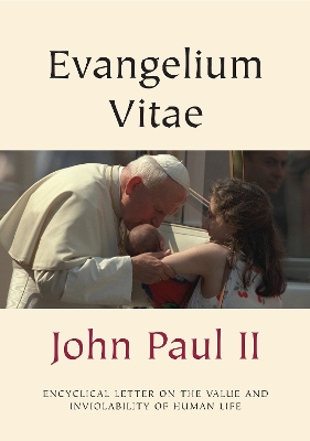 Evangelium Vitae (Gospel of Life) book