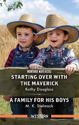 Starting Over With The Maverick/A Family For His Boys book