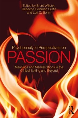 Psychoanalytic Perspectives on Passion book