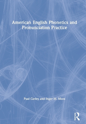 American English Phonetics and Pronunciation Practice book