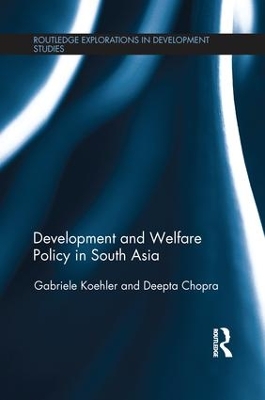 Development and Welfare Policy in South Asia by Gabriele Koehler