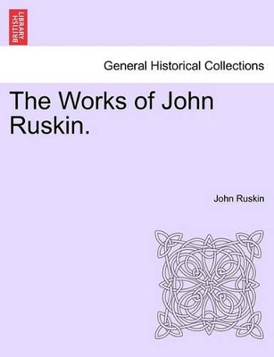 Works of John Ruskin. book
