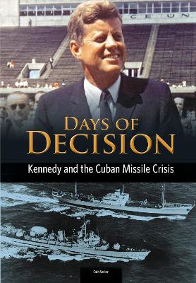 Kennedy and the Cuban Missile Crisis book