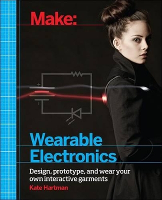 Make: Wearable and Flexible Electronics book