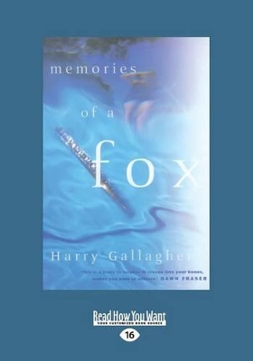 Memories of a Fox by Harry Gallagher