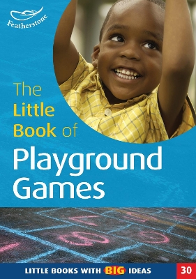 The The Little Book of Playground Games by Simon MacDonald