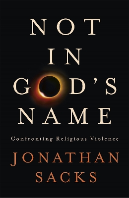 Not in God's Name by Jonathan Sacks