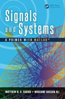 Signals and Systems by Matthew N. O. Sadiku