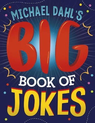 Michael Dahl's Big Book Of Jokes book