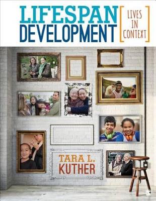 Lifespan Development: Lives in Context by Tara L Kuther