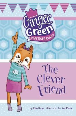 The Clever Friend by Kim Kane