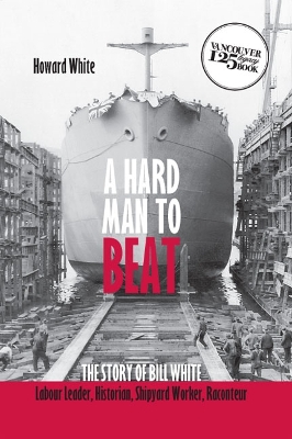 A Hard Man to Beat by Howard White