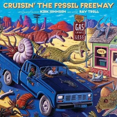 Cruisin' the Fossil Freeway book