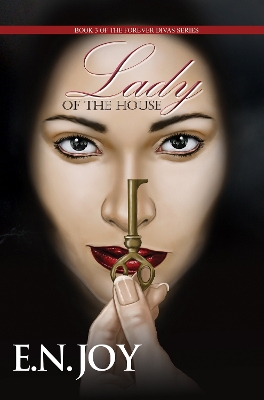 Lady Of The House by E.N. Joy