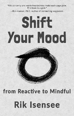 Shift Your Mood: from Reactive to Mindful book