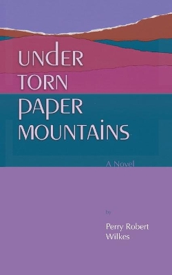 Under Torn Paper Mountains book